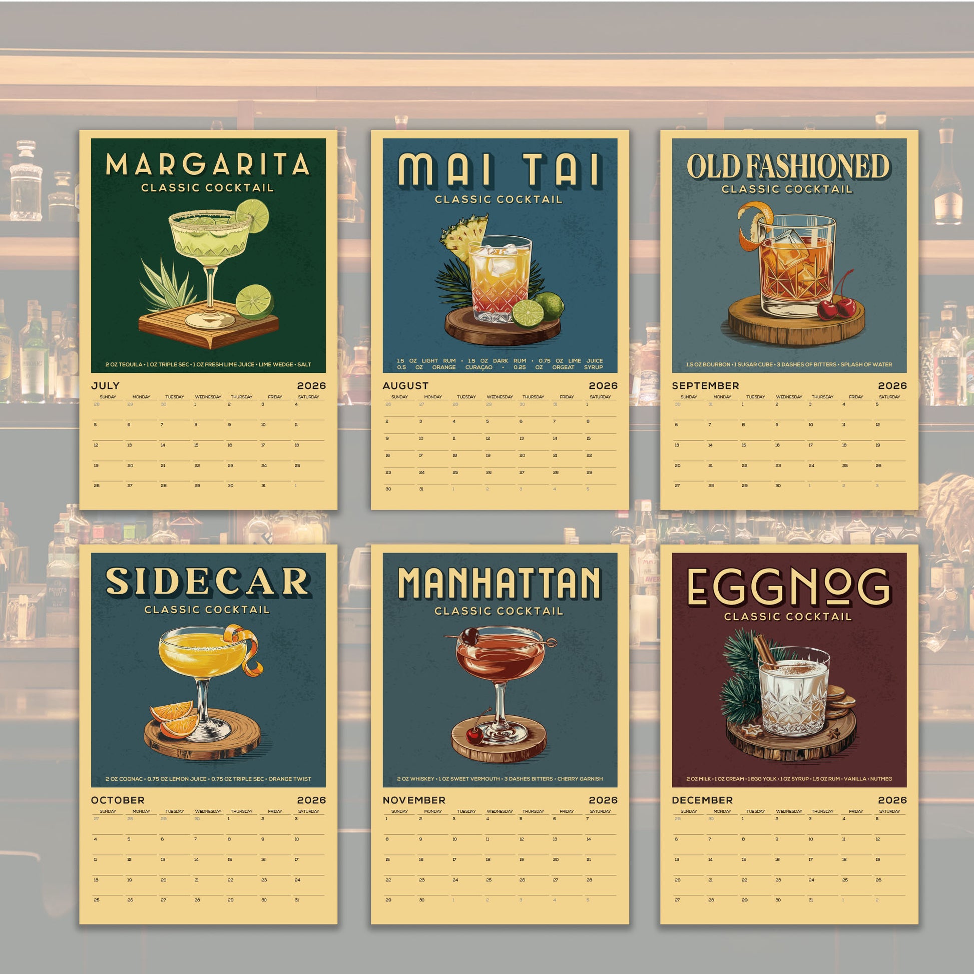 six calendar pages featuring different cocktail recipes, including Margarita, Mai Tai, Old Fashioned, Sidecar, Manhattan, and Eggnog.