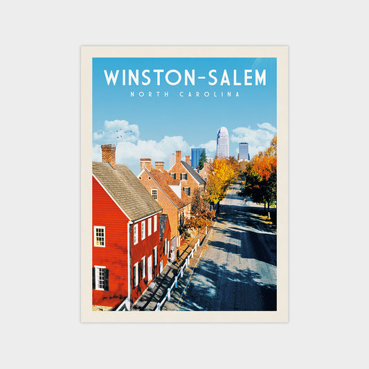 The image is a poster for Winston-Salem, North Carolina, featuring a street lined with colorful houses and a view of the city skyline in the background.