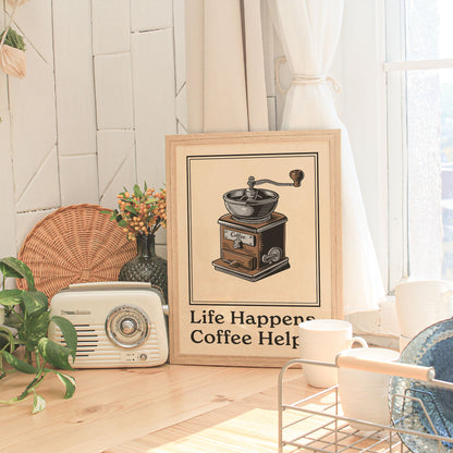 Life Happens, Coffee Helps - Vintage Coffee Poster