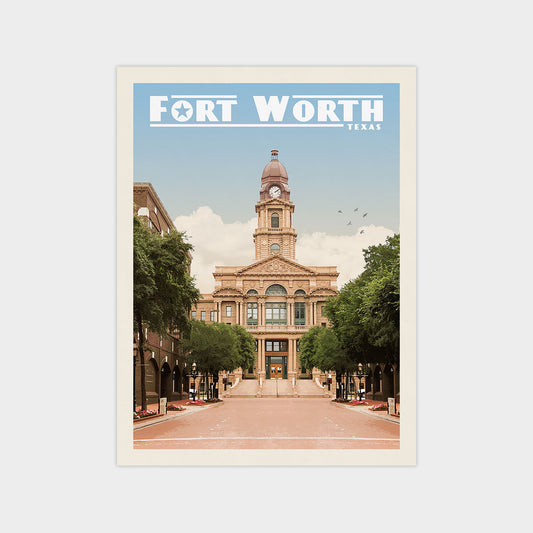A vintage-style poster of Fort Worth, Texas, featuring the historic Fort Worth State Building with its distinctive dome and clock tower.